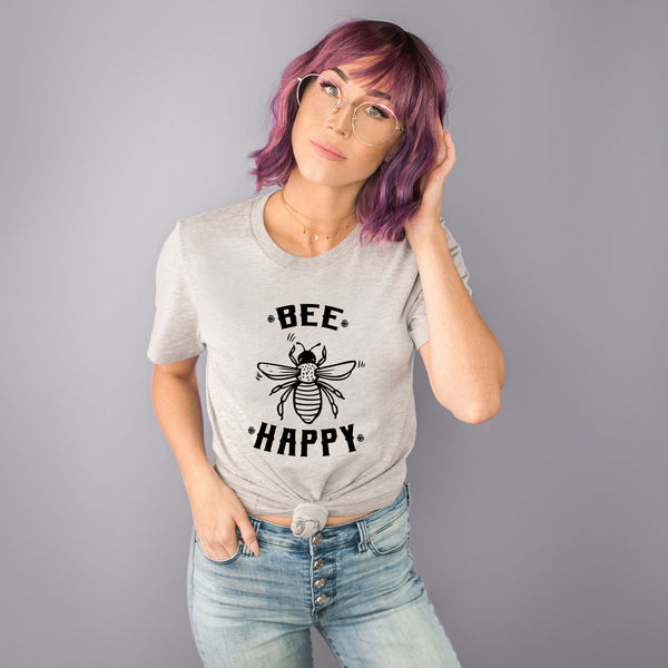 Bee Happy Shirt Happiness Graphic Tee Positivity *UNISEX FIT* by 208 Tees