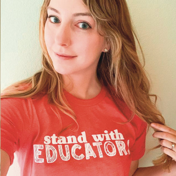 Stand with Educators Classic Tee by Kind Cotton