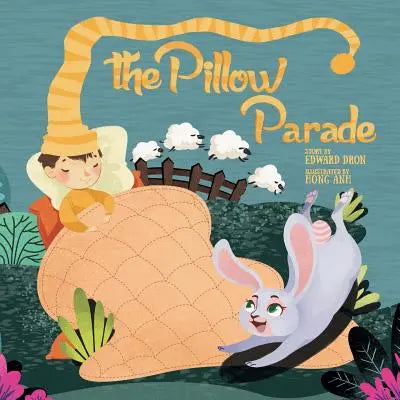 The Pillow Parade: Children's Bedtime Book - Paperback by Books by splitShops Books by splitShops