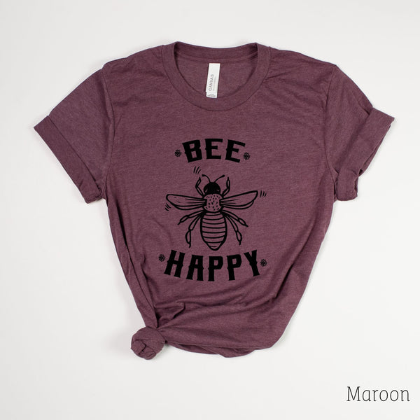 Bee Happy Shirt Happiness Graphic Tee Positivity *UNISEX FIT* by 208 Tees