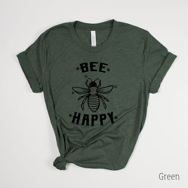 Bee Happy Shirt Happiness Graphic Tee Positivity *UNISEX FIT* by 208 Tees