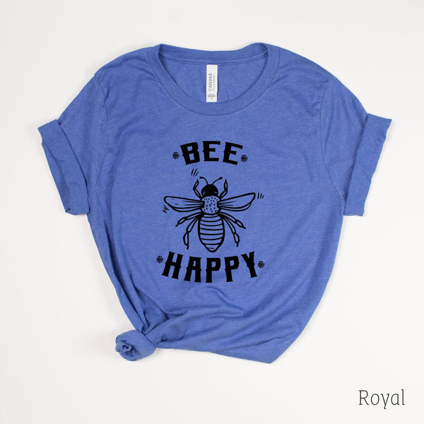 Bee Happy Shirt Happiness Graphic Tee Positivity *UNISEX FIT* by 208 Tees