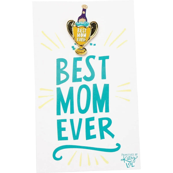 Best Mom Ever Trophy Enamel Pin and Card by The Bullish Store - The Cheeky Wink