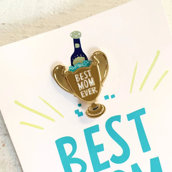 Best Mom Ever Trophy Enamel Pin and Card by The Bullish Store - The Cheeky Wink