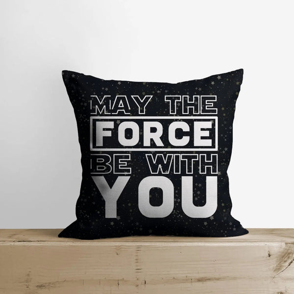 The Force is with You | Pillow Cover | Movie Saying | Throw Pillow | Kids Room Boys Gift | Throw Pillow | Home Decor | Bedroom Decor | Gift by UniikPillows