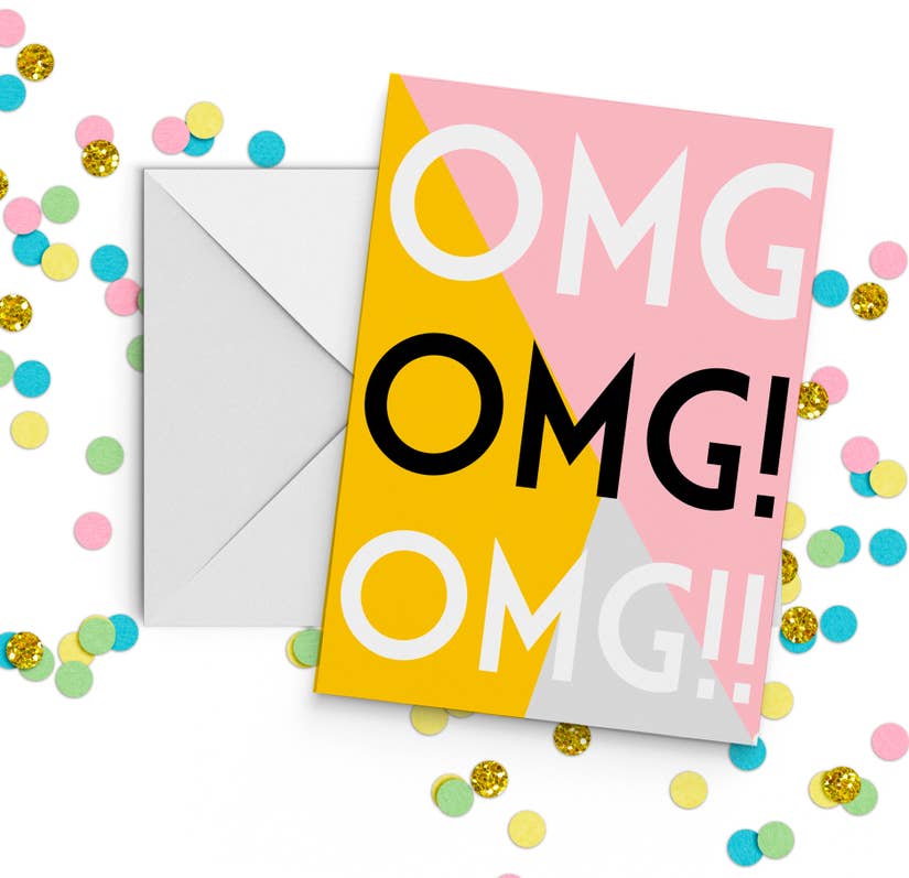 OMG! OMG! OMG! Card. Blank Inside - The Cheeky Wink