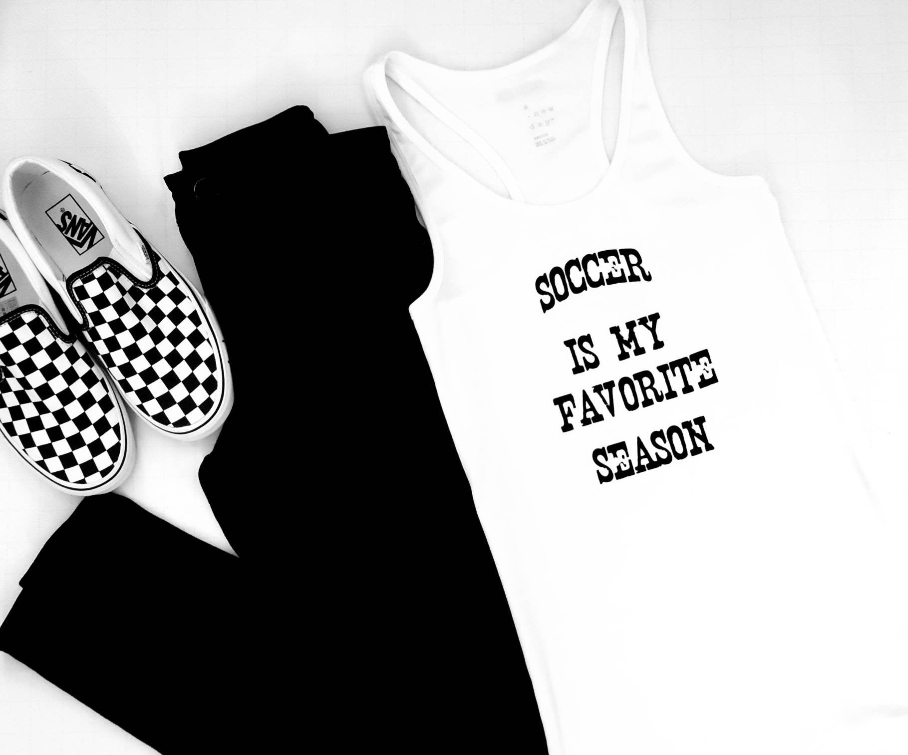 Ladies Soccer is My Favorite Season White Sleeveless Tee. - The Cheeky Wink