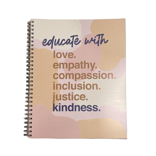 Educate with Kindness Spiral Notebook by Kind Cotton